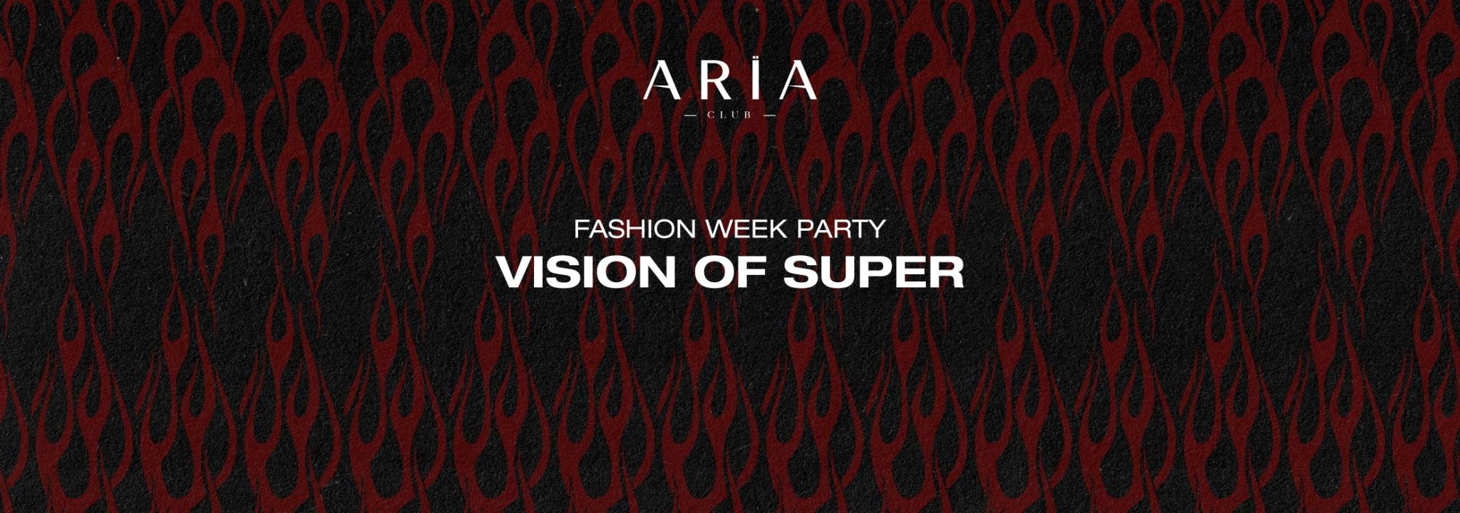 Milan Fashion Week | Exclusive Party - Vision of Super